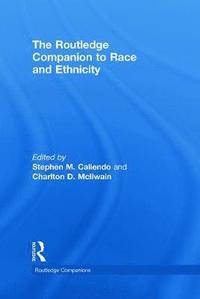 bokomslag The Routledge Companion to Race and Ethnicity