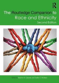 bokomslag The Routledge Companion to Race and Ethnicity