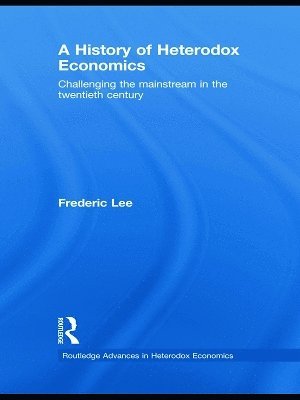 bokomslag A History of Heterodox Economics