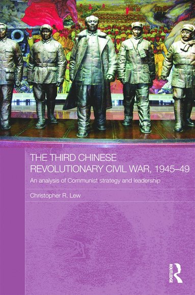 bokomslag Third Chinese Revolutionary Civil War, 1945-49