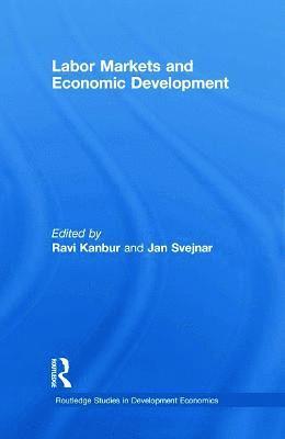 Labor Markets and Economic Development 1