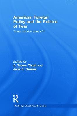 American Foreign Policy and The Politics of Fear 1