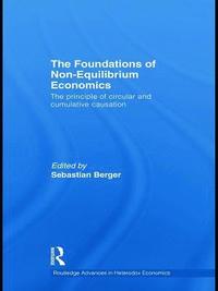 bokomslag The Foundations of Non-Equilibrium Economics