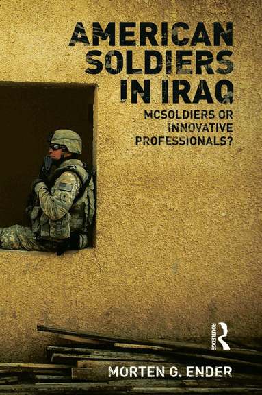 Morten G. Ender - American Soldiers in Iraq, Häftad