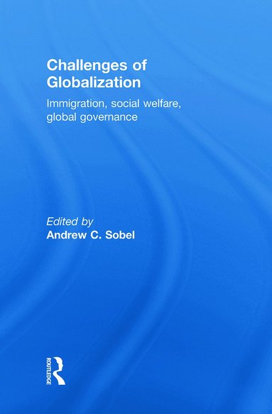 Andrew Sobel - Challenges of Globalization, Inbunden