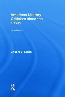 American Literary Criticism Since the 1930s 1