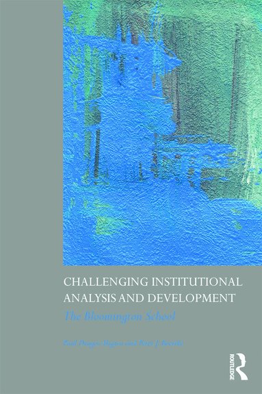 Paul agos Aligica, Peter J. Boettke - Challenging Institutional Analysis and Development, Häftad