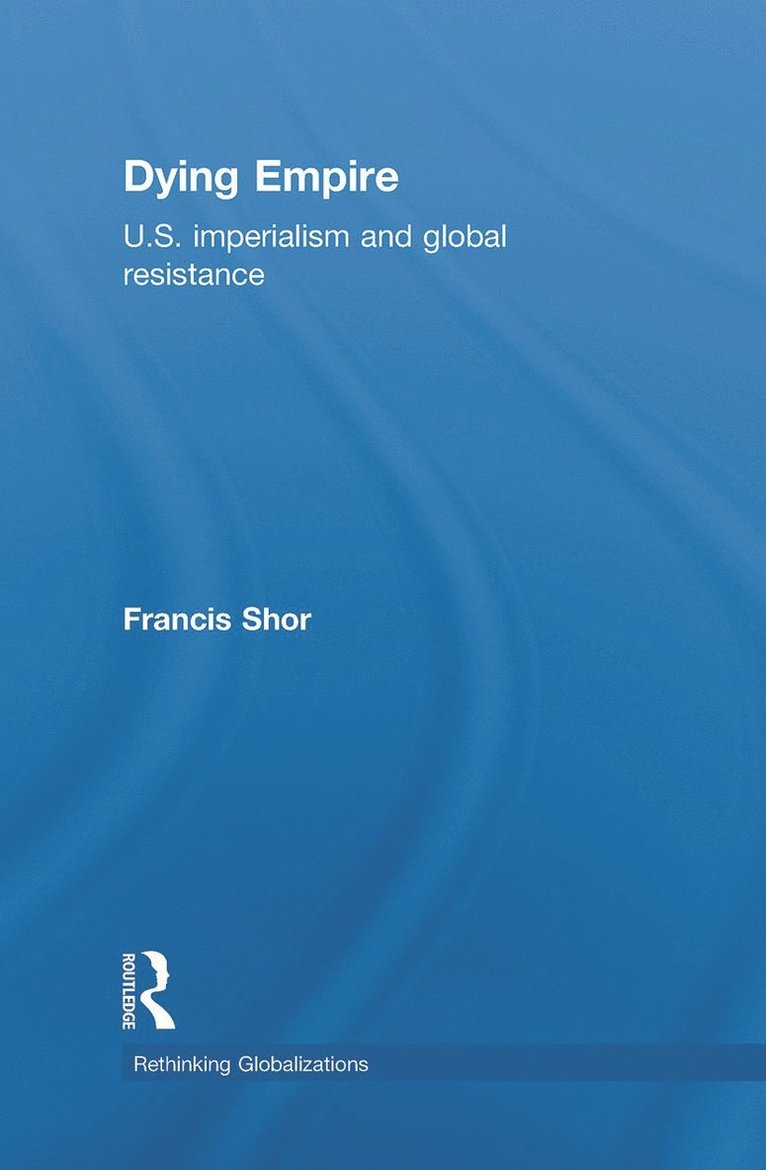 Francis Shor, USA) Shor, Francis (Wayne State University - Dying Empire, Inbunden