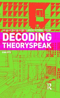 bokomslag Decoding Theoryspeak