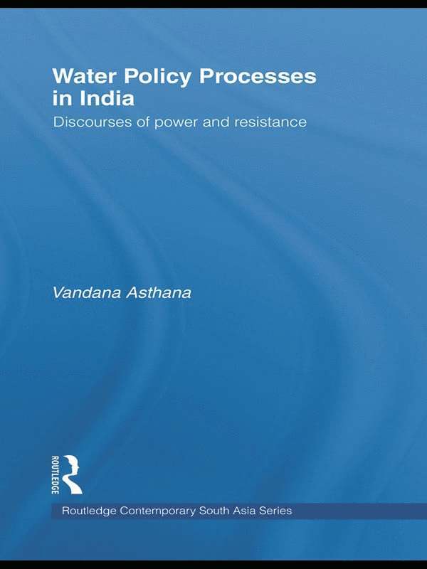 Vandana Asthana, USA) Asthana, Vandana (Eastern Washington University - Water Policy Processes in India, Inbunden