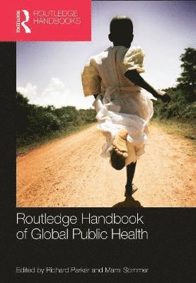 Routledge Handbook of Global Public Health 1