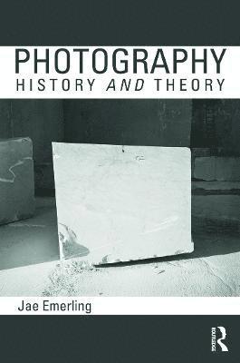 Photography: History and Theory 1