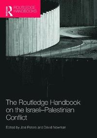 bokomslag Routledge Handbook on the Israeli-Palestinian Conflict