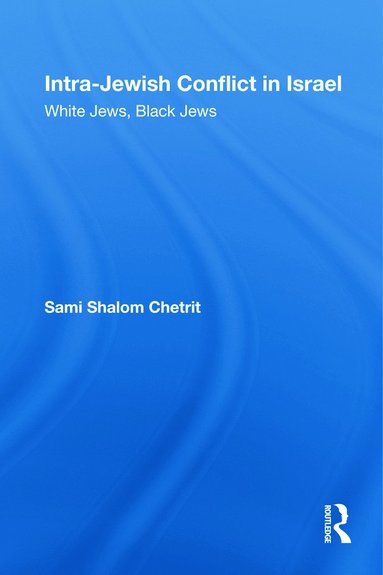 bokomslag Intra-Jewish Conflict in Israel