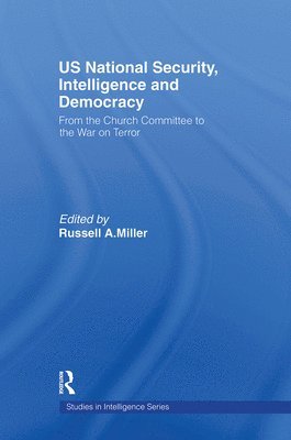 US National Security, Intelligence and Democracy 1