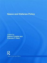 bokomslag Space and Defense Policy