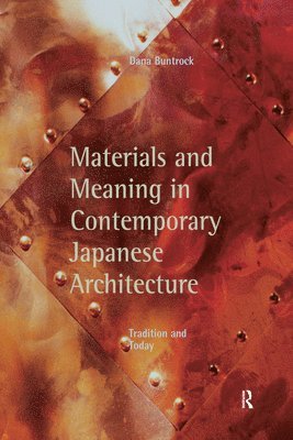 bokomslag Materials and Meaning in Contemporary Japanese Architecture