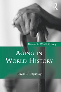 bokomslag Aging in World History