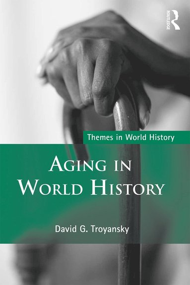 bokomslag Aging in World History