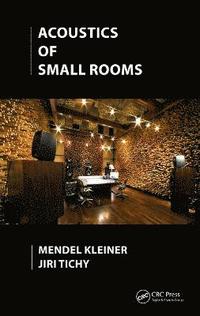 bokomslag Acoustics of Small Rooms