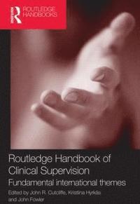 bokomslag Routledge Handbook of Clinical Supervision
