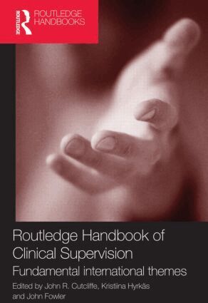 John R. Cutcliffe, Kristiina Hyrkas, John Fowler - Routledge Handbook of Clinical Supervision, Inbunden