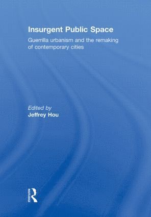 Insurgent Public Space