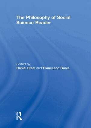 Francesco Guala, Daniel Steel - Philosophy of Social Science Reader, Inbunden