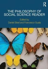 bokomslag The Philosophy of Social Science Reader