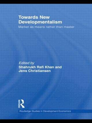 Shahrukh Rafi Khan, Jens Christiansen - Towards New Developmentalism, Inbunden