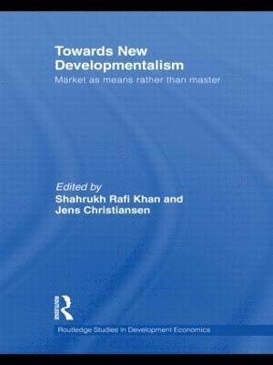 Towards New Developmentalism 1