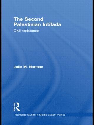 Julie M. Norman, Canada) Norman, Julie M. (Concordia University - Second Palestinian Intifada, Inbunden