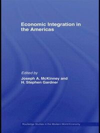 bokomslag Economic Integration in the Americas