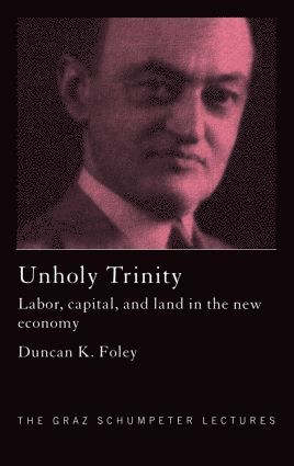 Duncan K. Foley - Unholy Trinity, Häftad