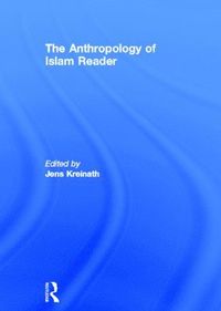 bokomslag Anthropology of Islam Reader