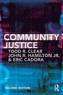 John R. Hamilton Jr, Todd R. Clear - Community Justice, Häftad