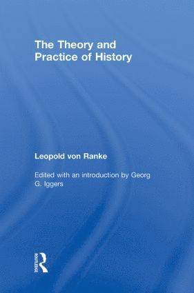 The Theory and Practice of History 1