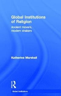 bokomslag Global Institutions of Religion