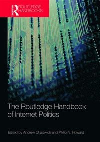 bokomslag Routledge Handbook of Internet Politics