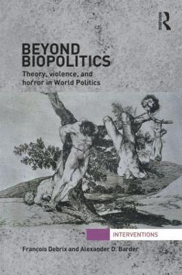 Beyond Biopolitics 1