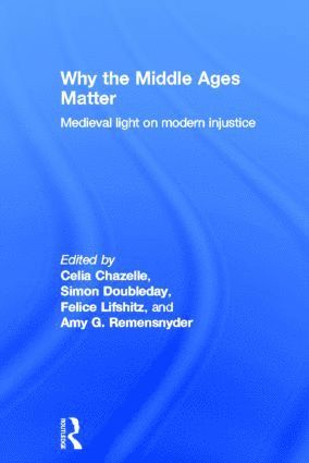 Why the Middle Ages Matter 1