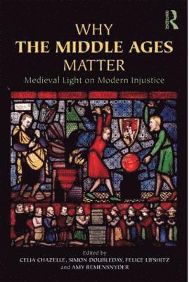 Why the Middle Ages Matter 1
