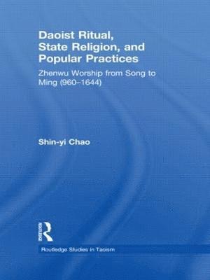 Daoist Ritual, State Religion, and Popular Practices 1