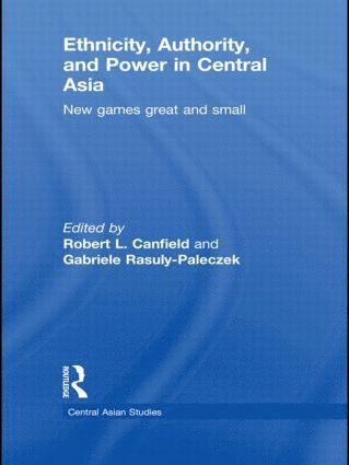 bokomslag Ethnicity, Authority, and Power in Central Asia