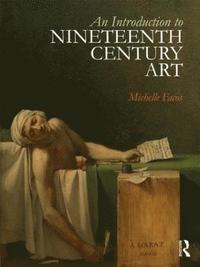 bokomslag An Introduction to Nineteenth-Century Art