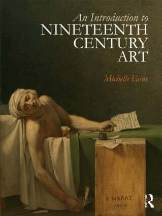 Michelle Facos - Introduction to Nineteenth-Century Art, Häftad