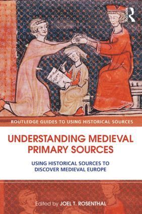 bokomslag Understanding Medieval Primary Sources