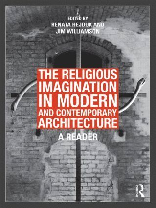 bokomslag Religious Imagination in Modern and Contemporary Architecture