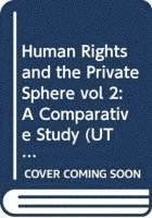 USA) Fedtke, Jorg (Tulane University, Jorg Fedtke - Human Rights and the Private Sphere vol 2, Inbunden