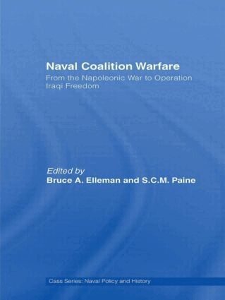 Bruce A. Elleman, S.C.M. Paine - Naval Coalition Warfare, Häftad